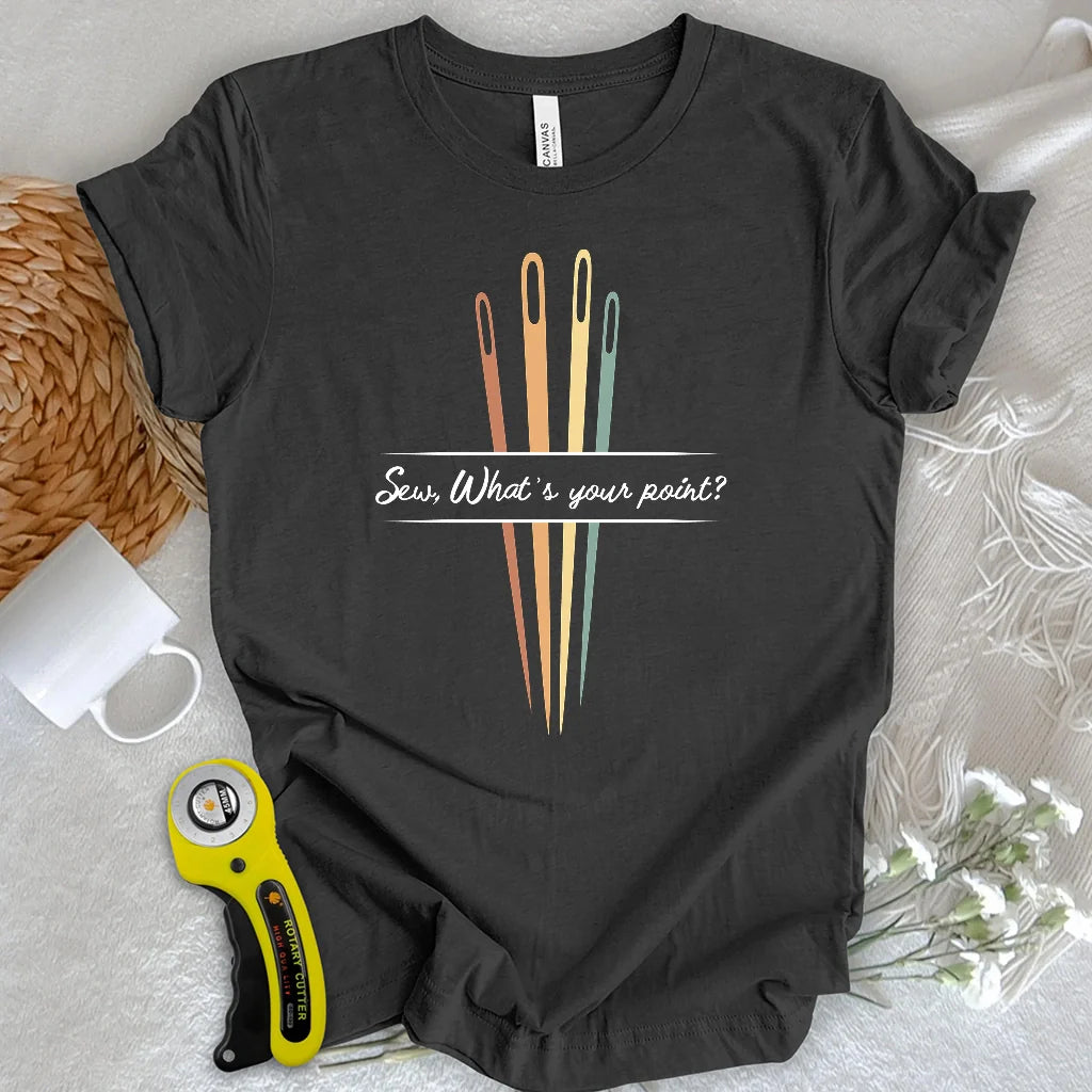 What's your point T-shirt