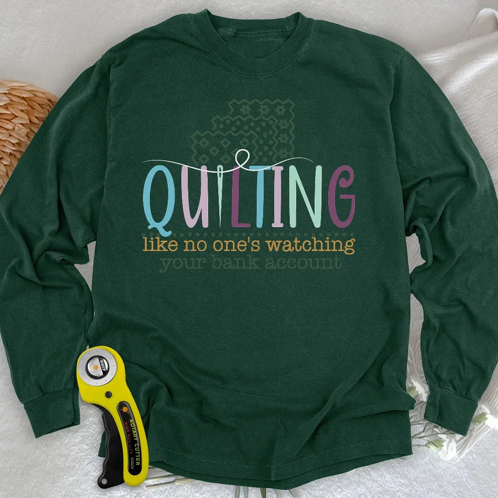 Bank Account? I Bought Fabric Long Sleeve T-shirt
