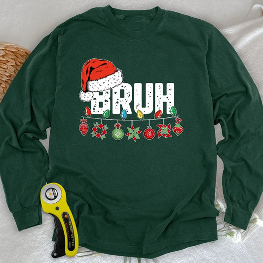 Bruh Long Sleeve T-shirt