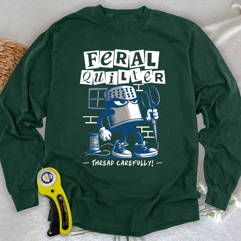 Feral Quilter Long Sleeve T-shirt