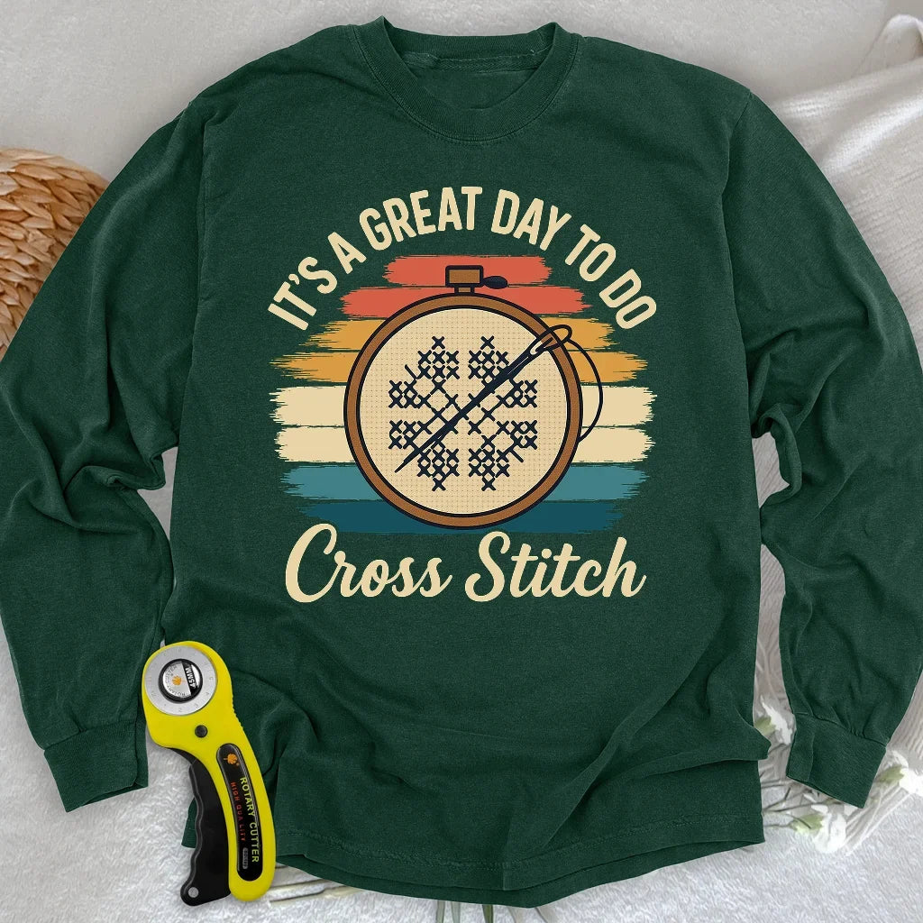 Great Day to Stitch Long Sleeve T-shirt