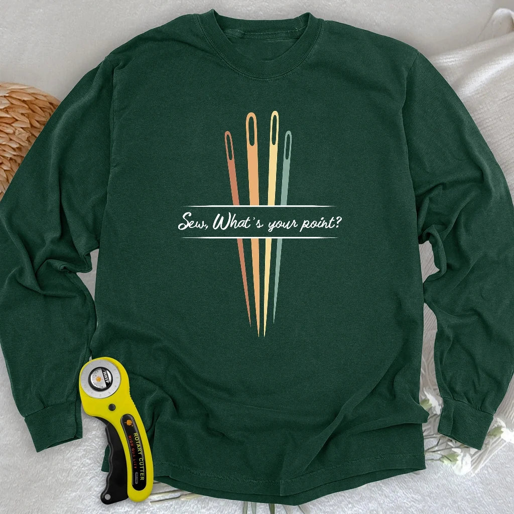 What's your point Long Sleeve T-shirt