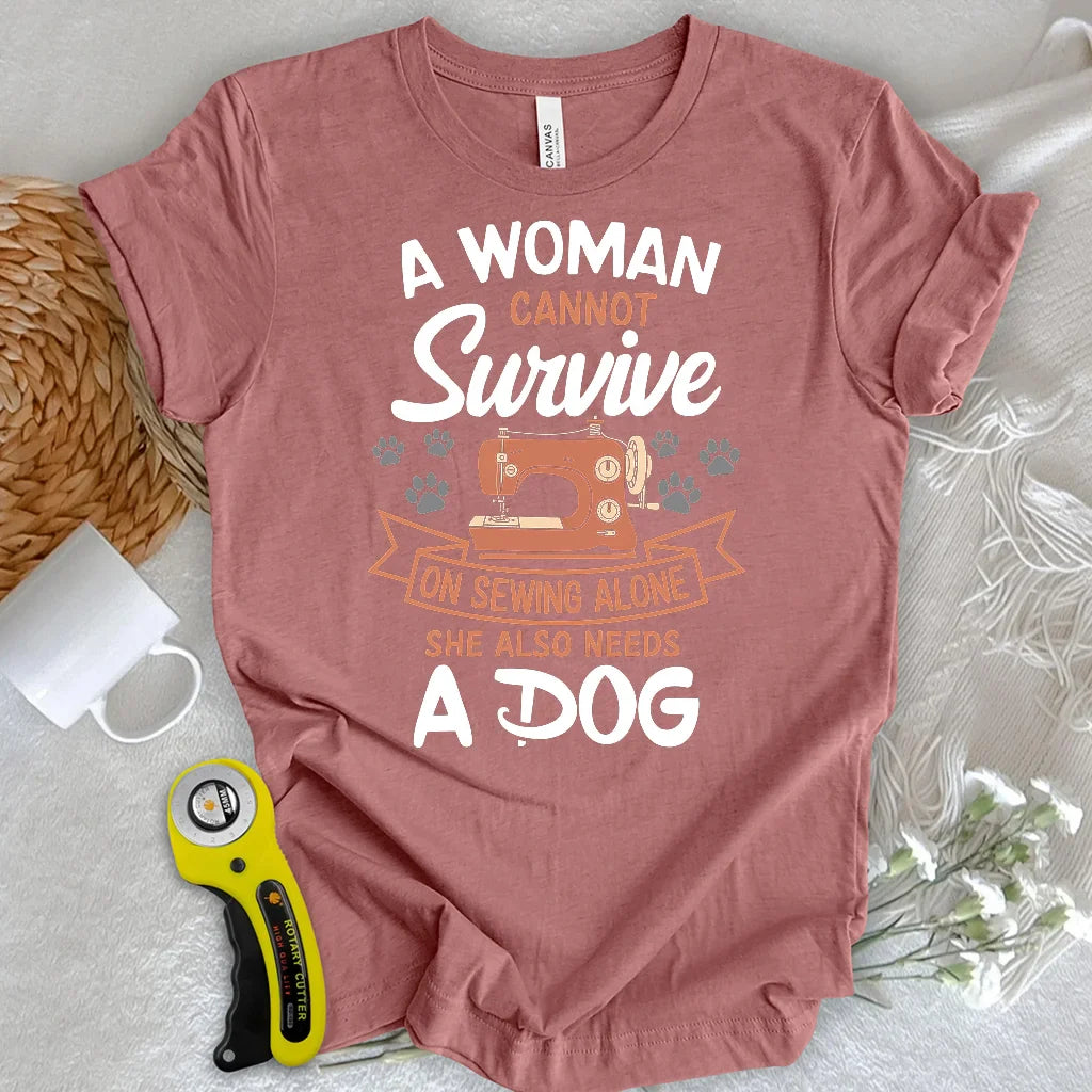 Can’t Sew Without My Dog T-shirt