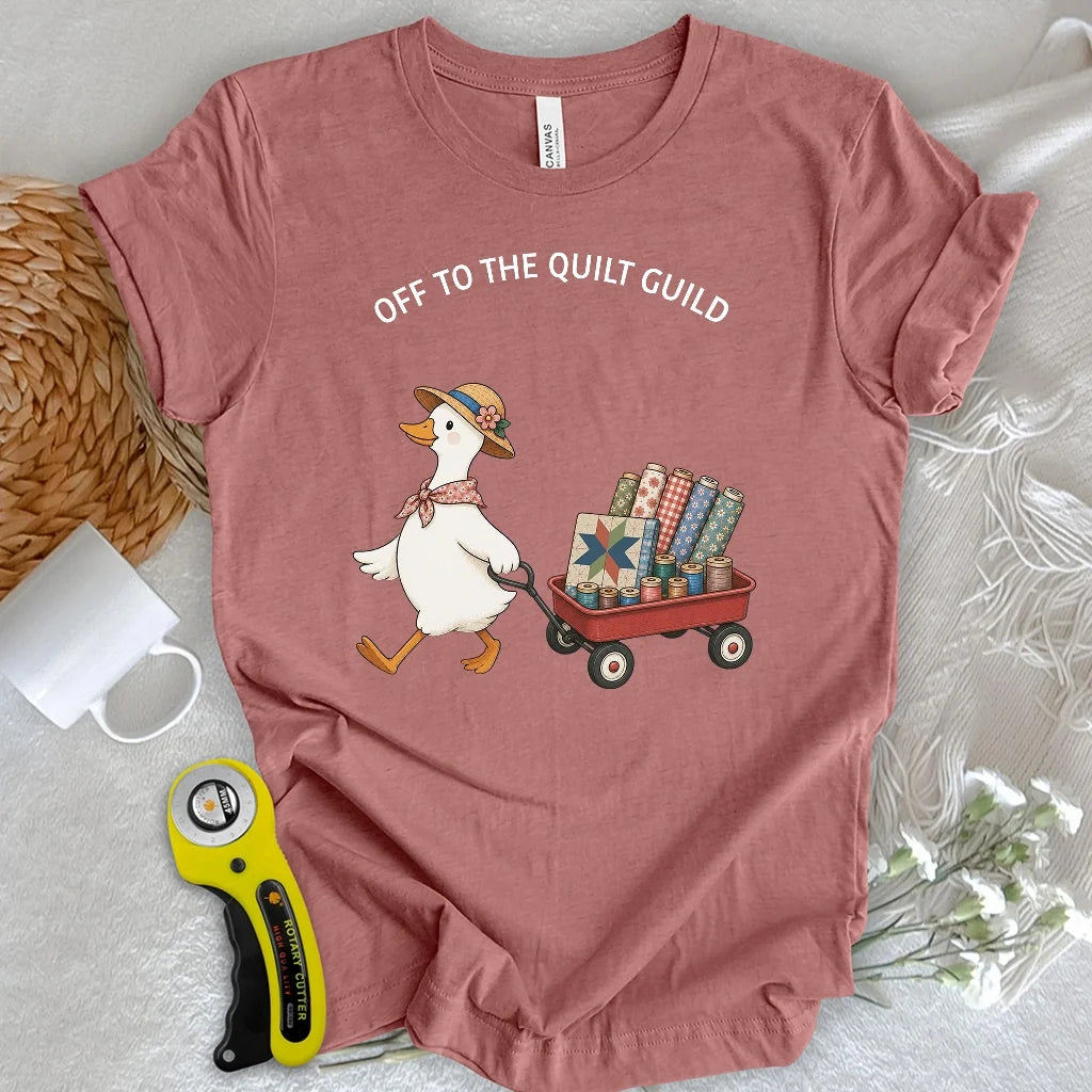 Off To The Quilt Guild T-shirt