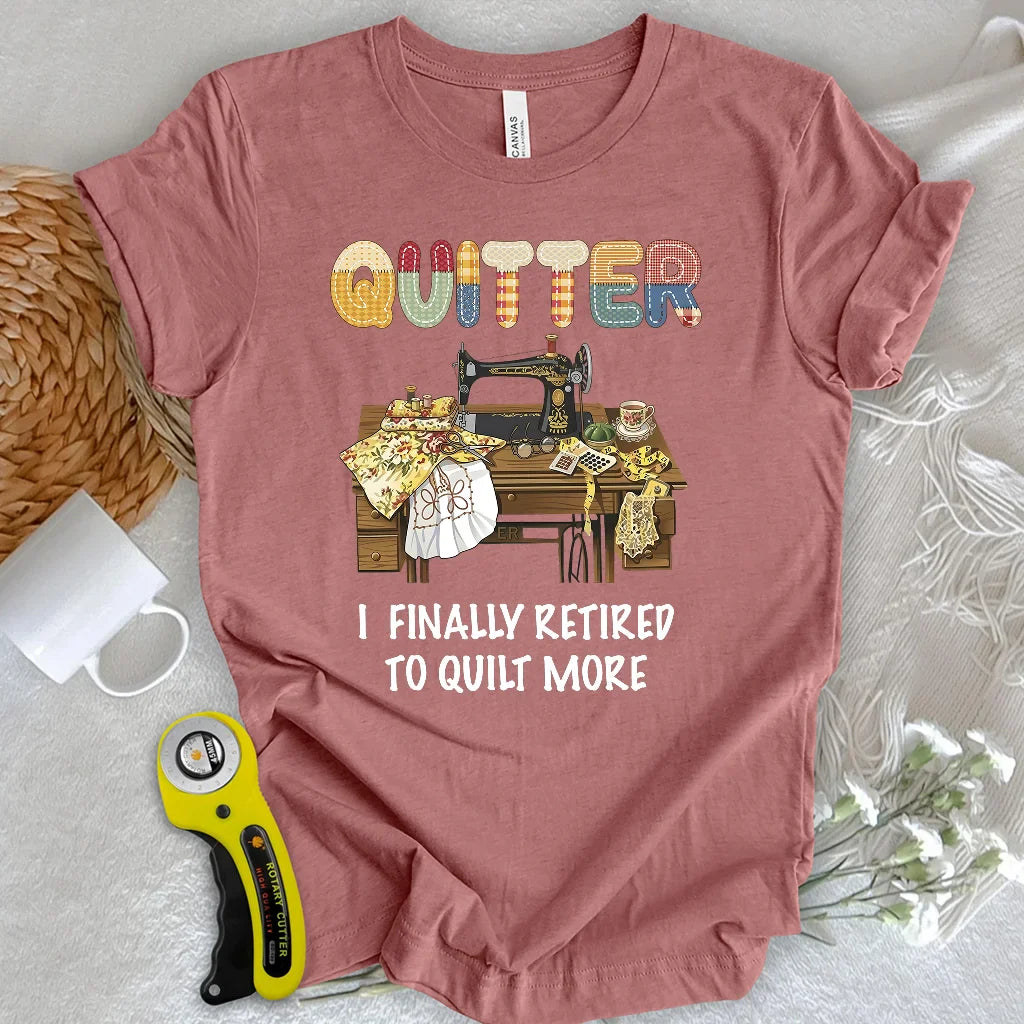 QUITTER T-shirt