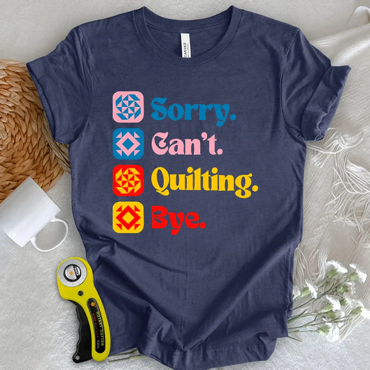 Can't Quilting T-shirt
