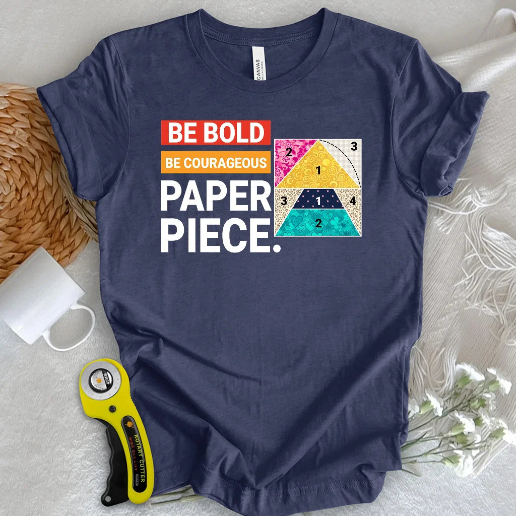 Courage to Paper Piece T-shirt