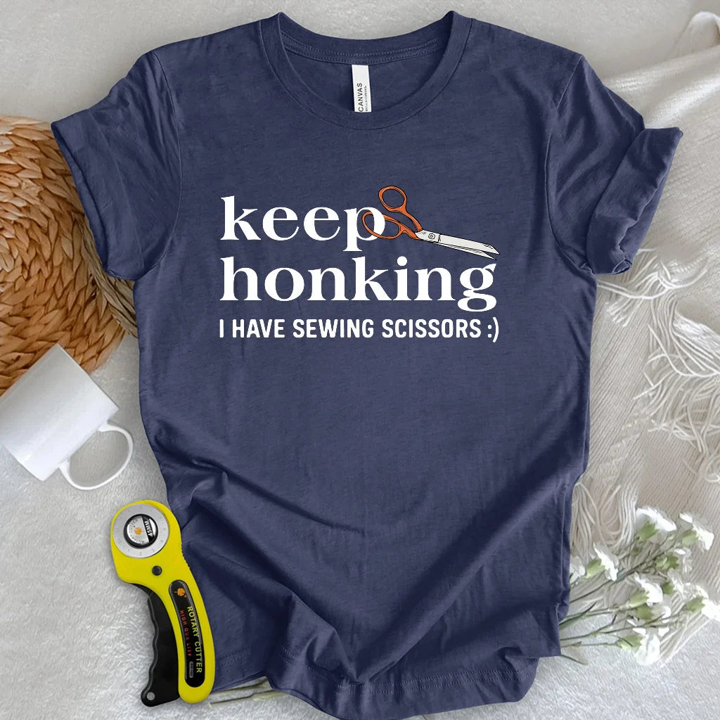 Keep honking T-shirt