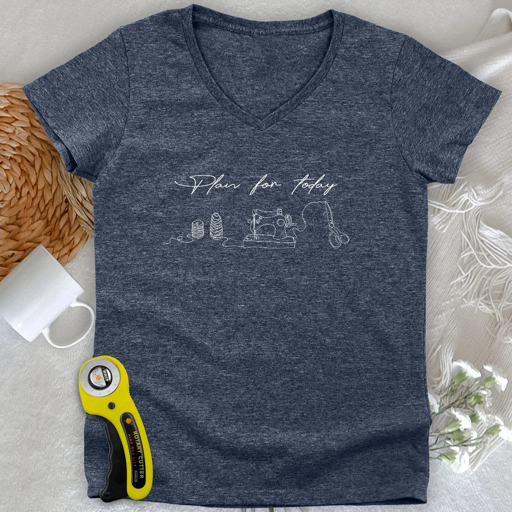 Plan for today Lady V-neck