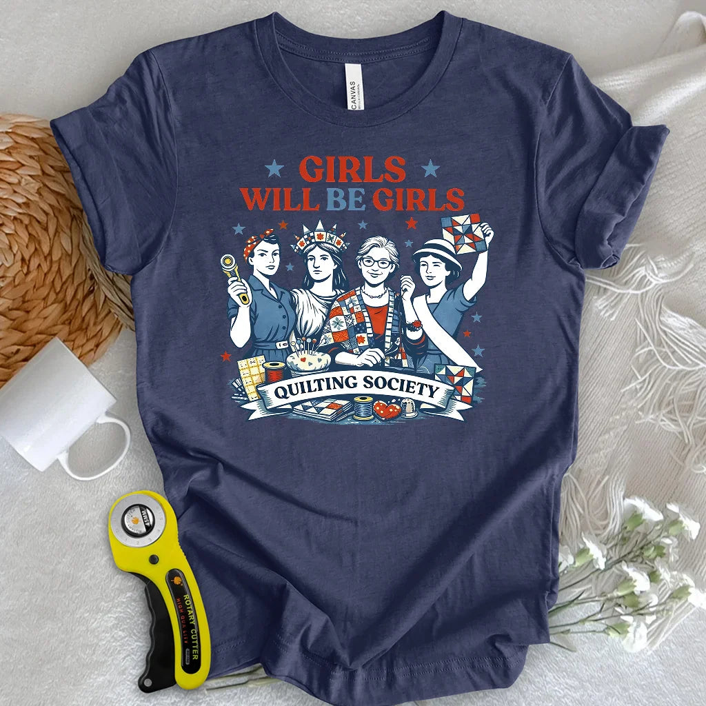 Quilters Will Be Quilters T-shirt
