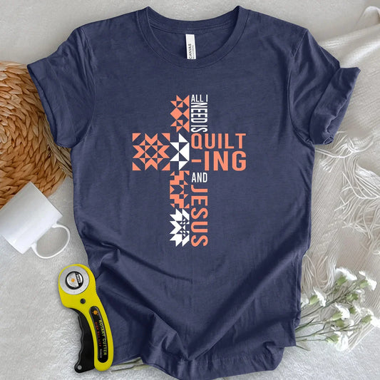 Quilting and Jesus T-shirt