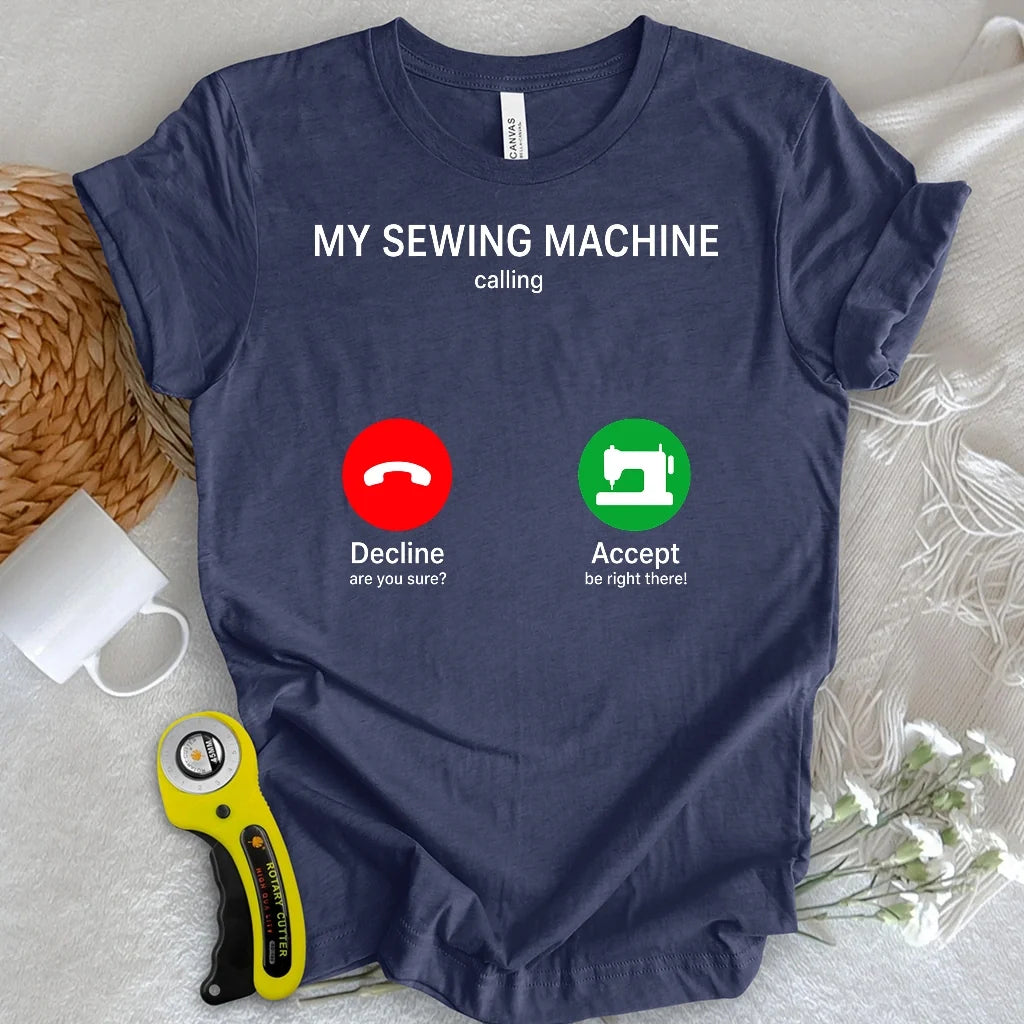 Sewing Machine Calling T-shirt