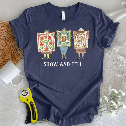 Show & Tell T-Shirt
