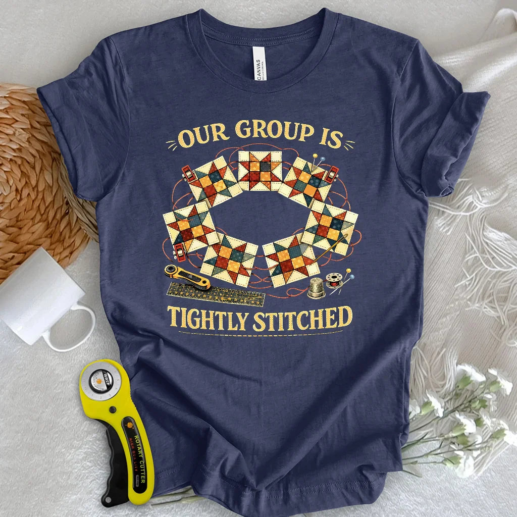 Tightly Stitched Quilters T-shirt