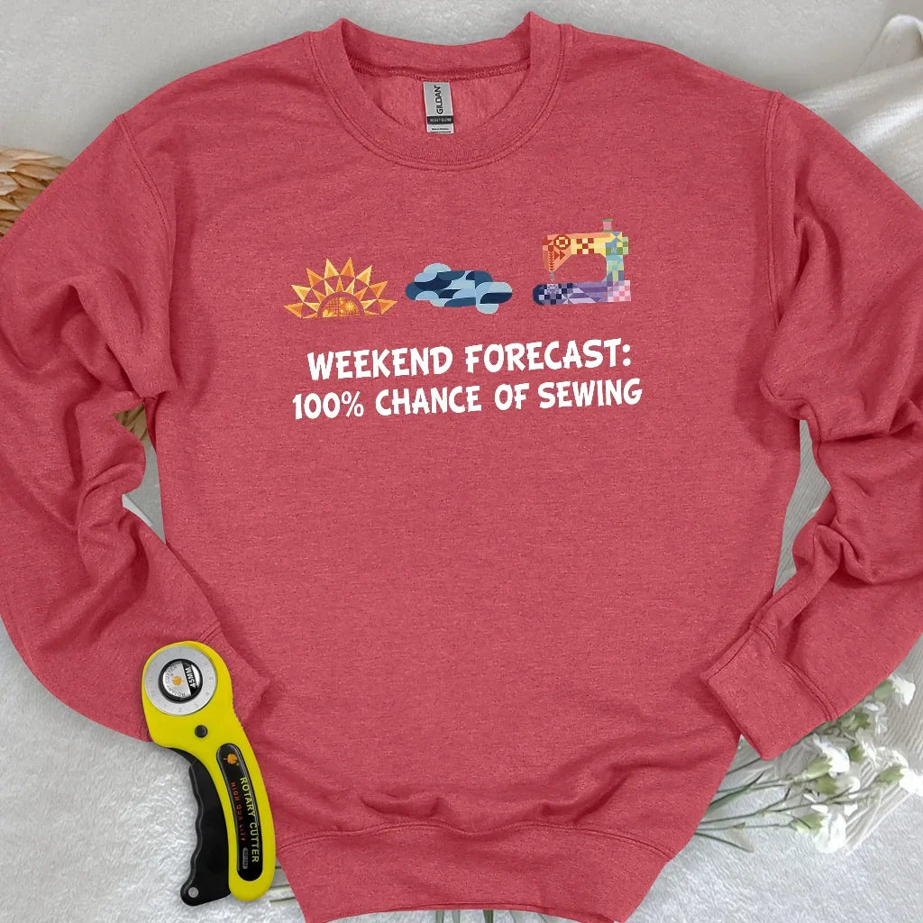 Quilter Weekend Forecast Sweatshirt