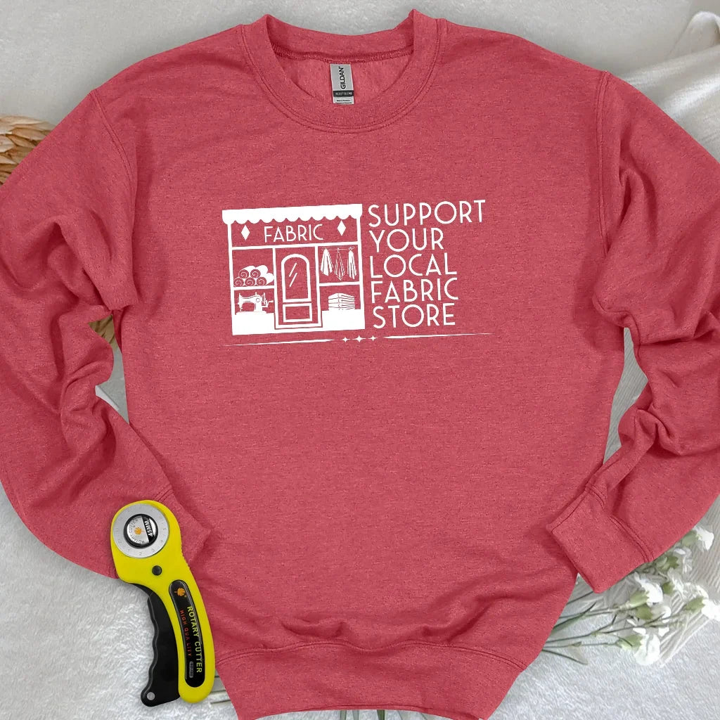 Local Fabric Store Sweatshirt