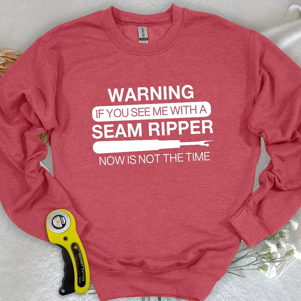 Seam Ripper Warning Sweatshirt