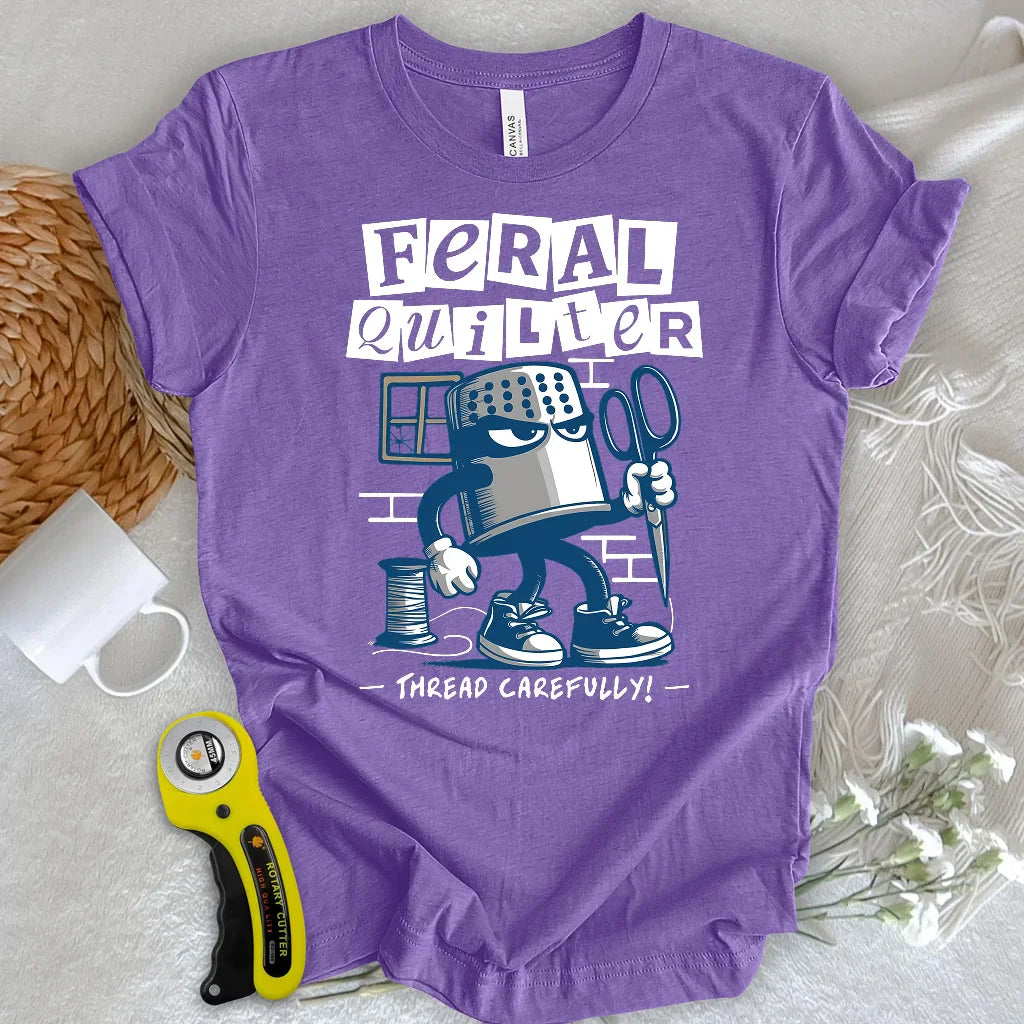 Feral Quilter T-shirt