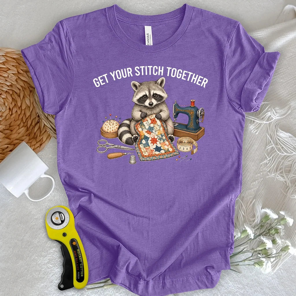 Get Your Stitch Together T-shirt
