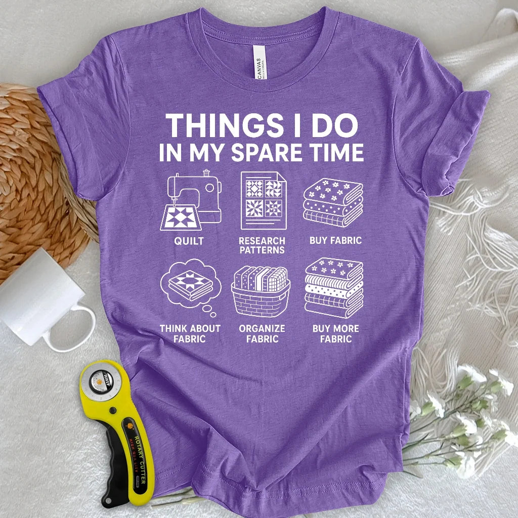 Quilter’s Spare Time T-shirt