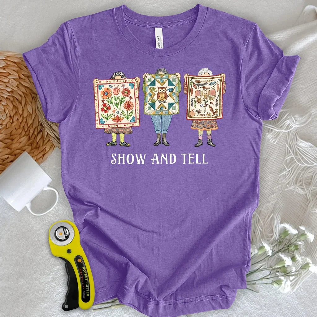 Show & Tell T-Shirt