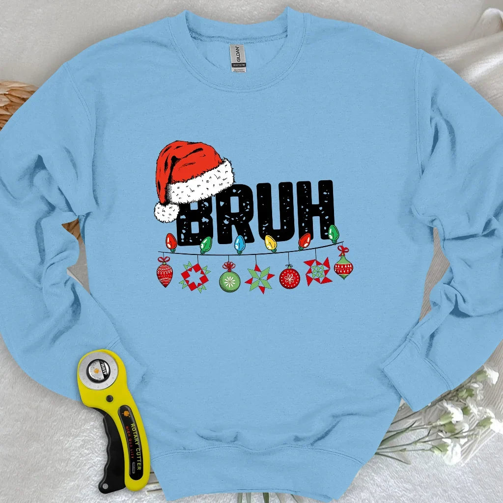 Bruh Sweatshirt