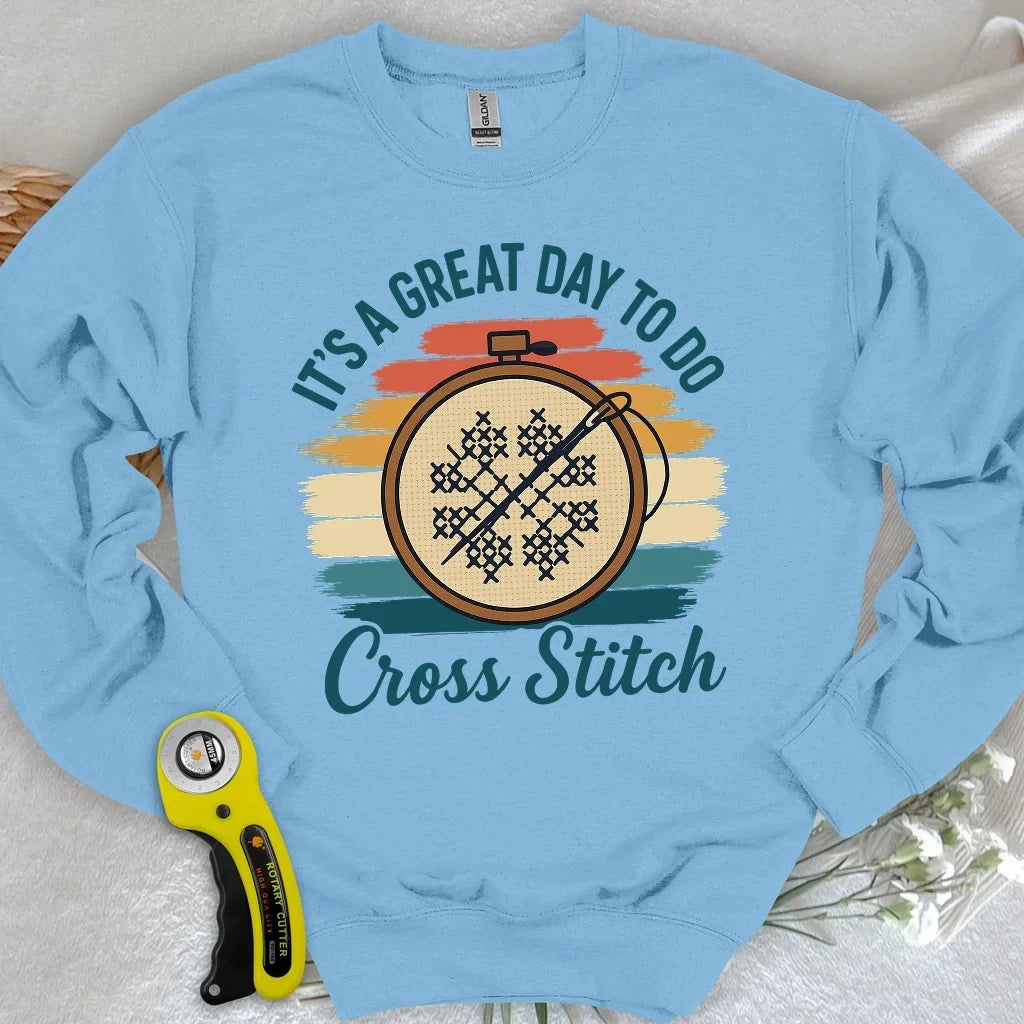 Great Day to Stitch Sweatshirt
