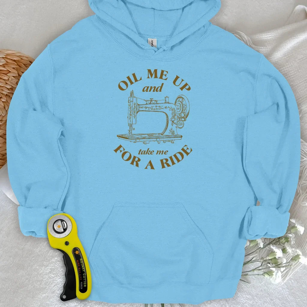 Oil Me Up Hoodie