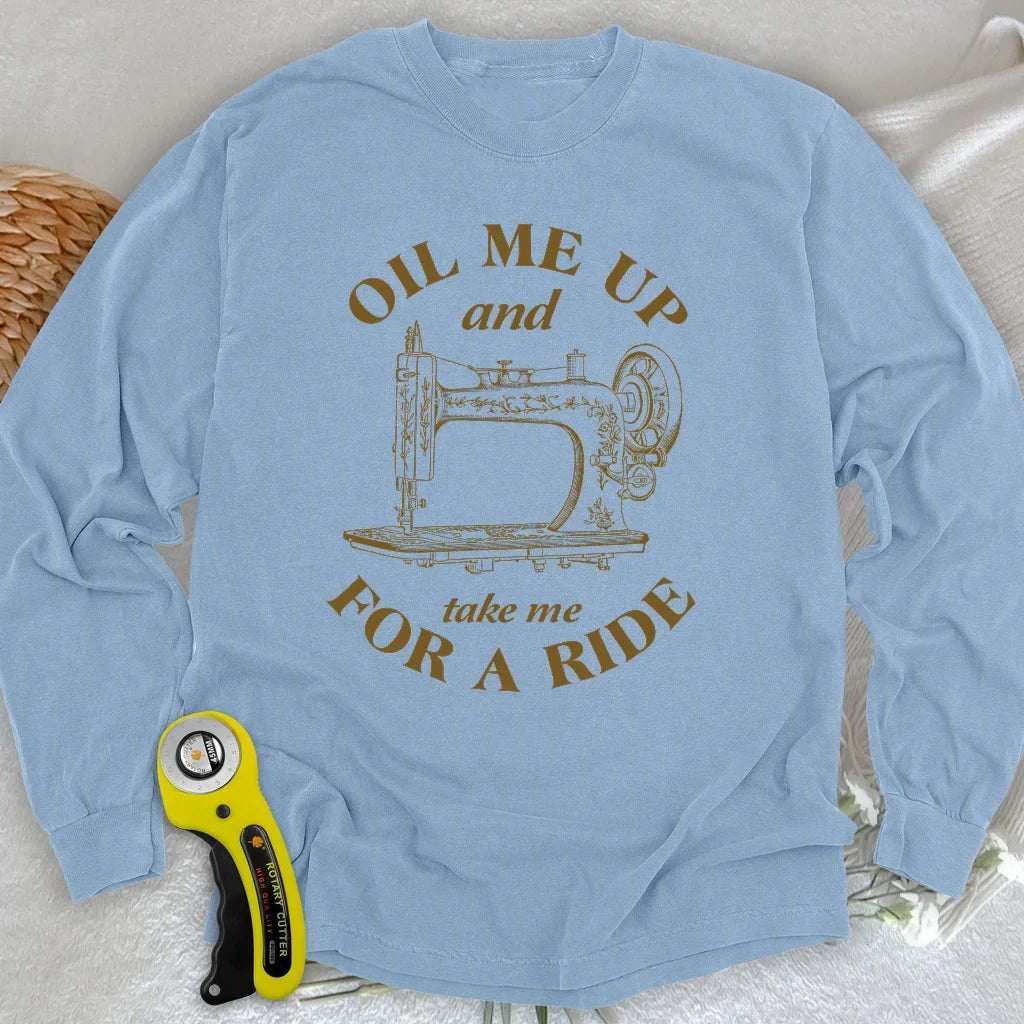 Oil Me Up Long Sleeve T-shirt