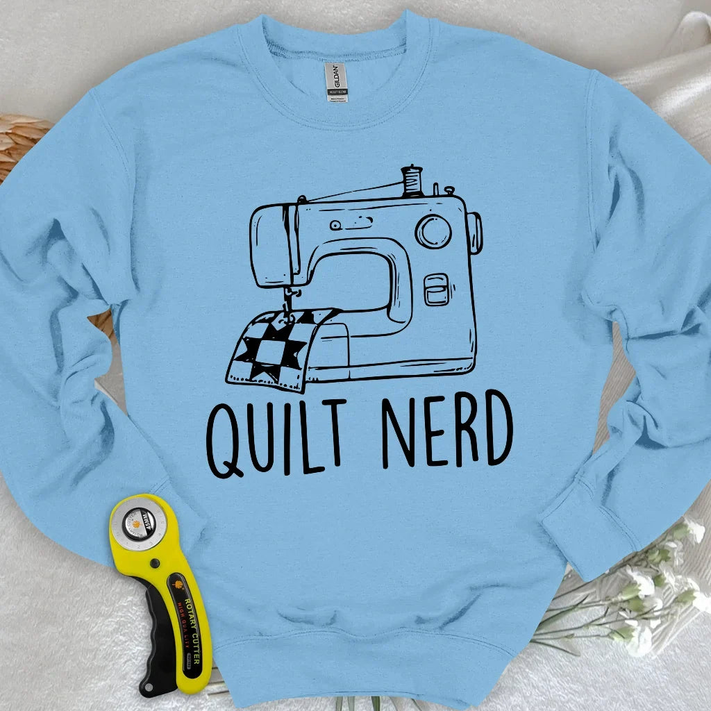 Quilt Nerd Sweatshirt