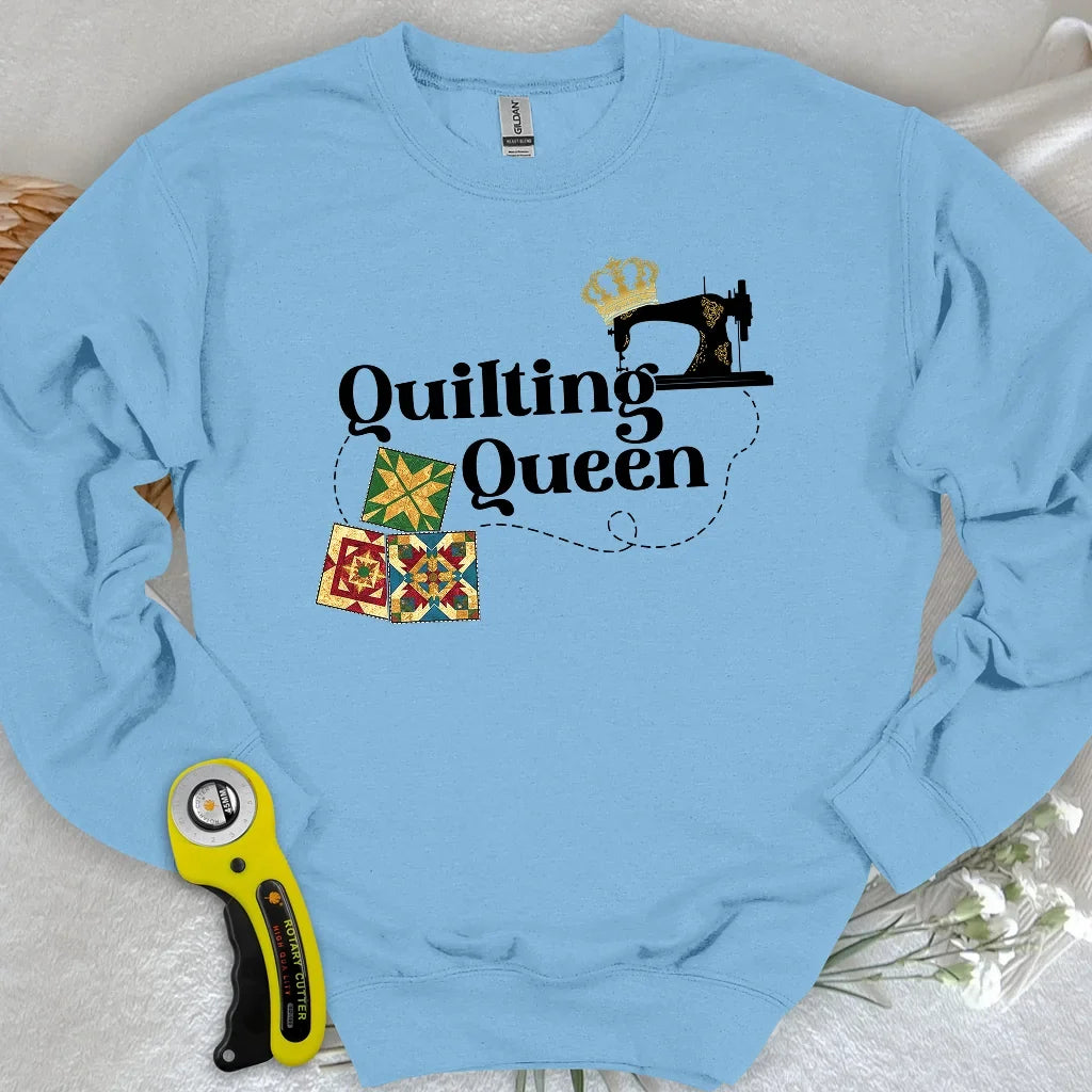 Quilting Queen Sweatshirt