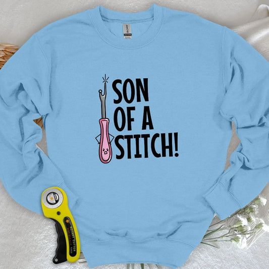 Son Of A Stitch Sweatshirt