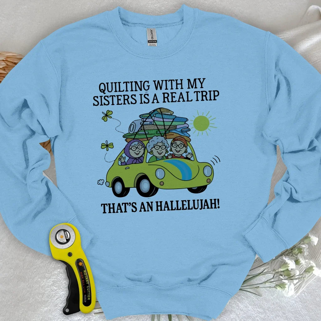 That's an Hallelujah! Sweatshirt