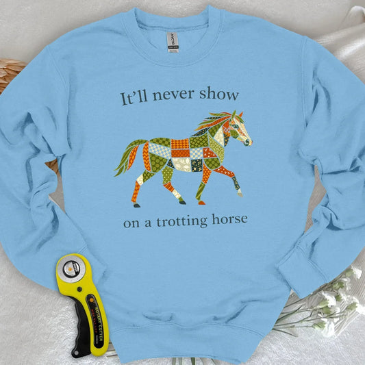 Trotting Horse Rule Sweatshirt