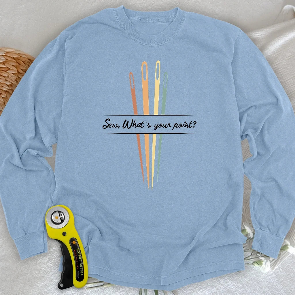What's your point Long Sleeve T-shirt