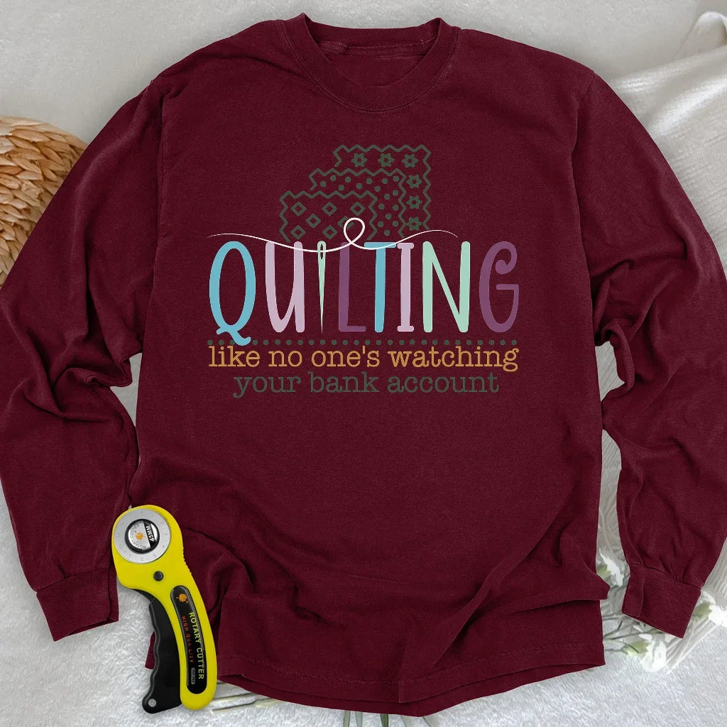 Bank Account? I Bought Fabric Long Sleeve T-shirt