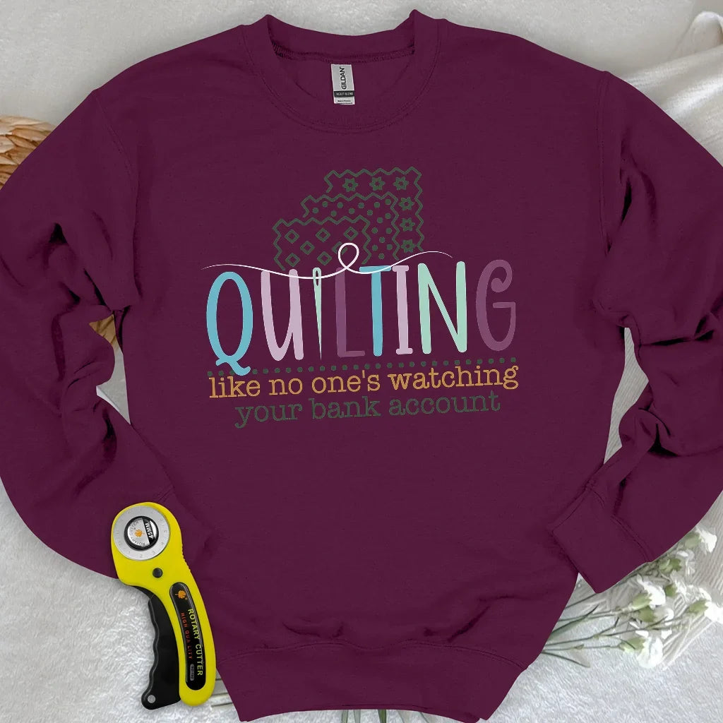 Bank Account? I Bought Fabric Sweatshirt