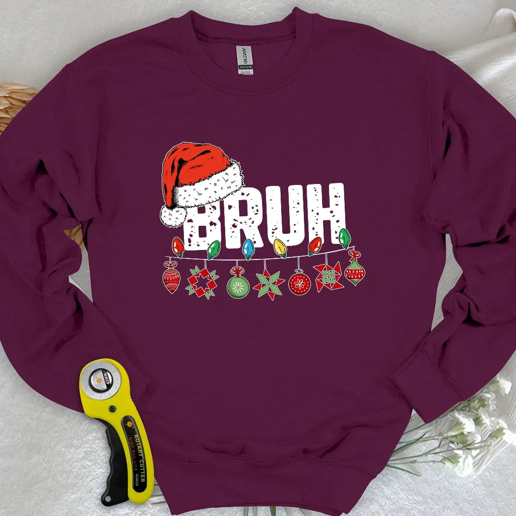 Bruh Sweatshirt