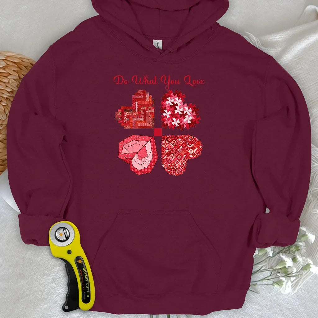 Do What You Love Hoodie