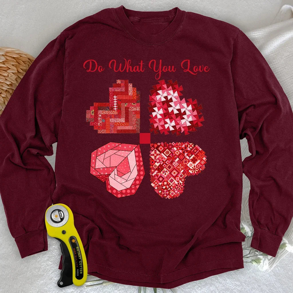 Do What You Love Long Sleeve T-shirt