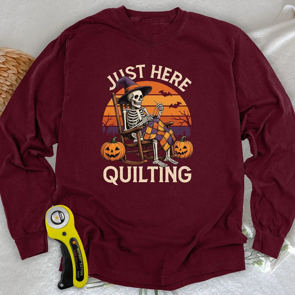Just Here Quilting Long Sleeve T-shirt