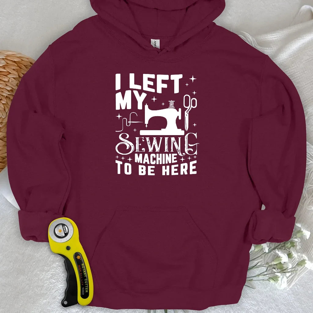 Left Be Here Hoodie