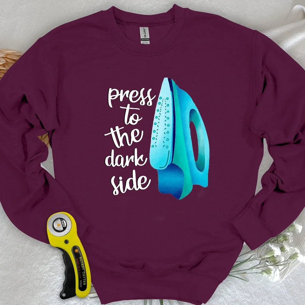 Press to the dark side Sweatshirt