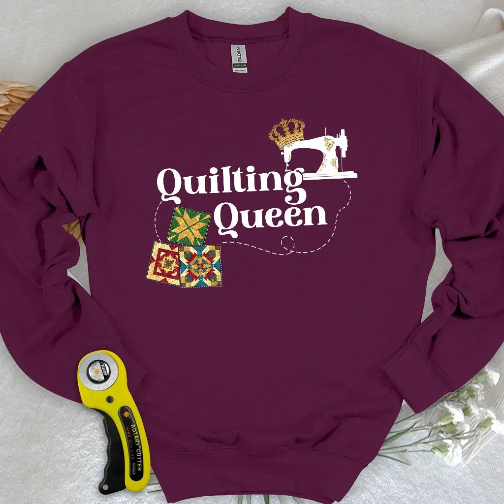 Quilting Queen Sweatshirt