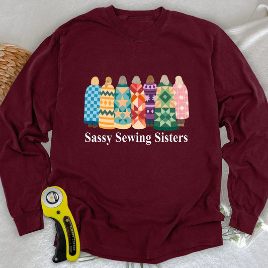 Sassy Sewing Sisters Long Sleeve T-shirt