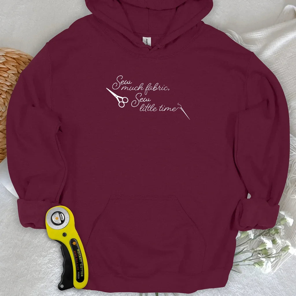 Sew Much Fabric Hoodie
