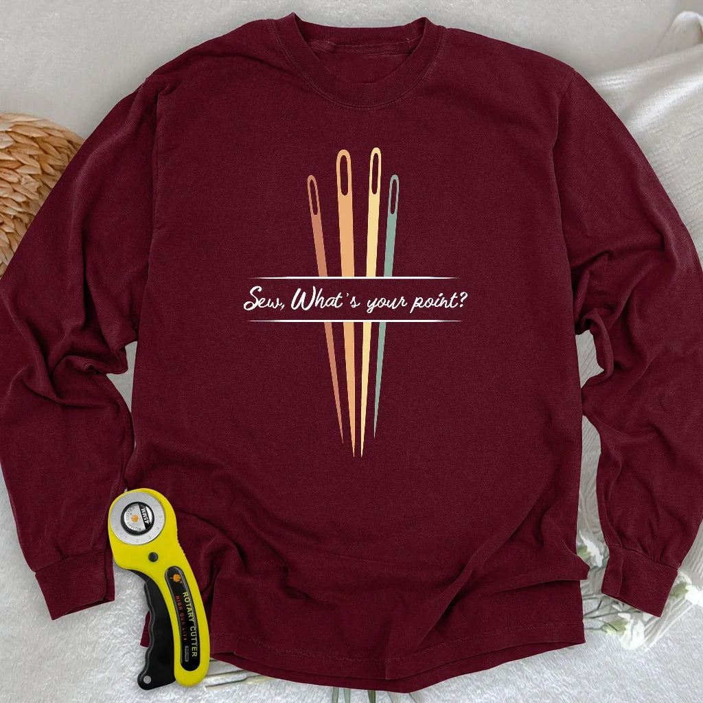What's your point Long Sleeve T-shirt