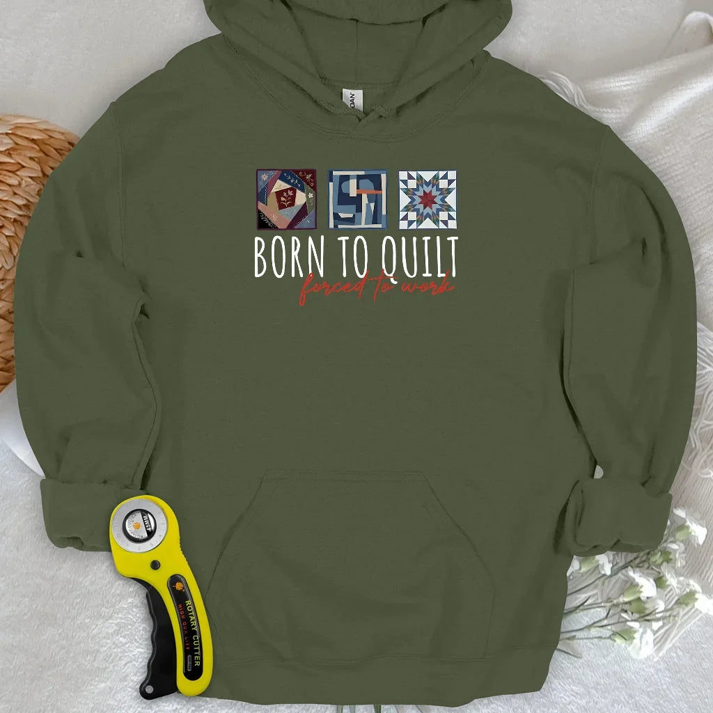 Forced to Quilt Hoodie