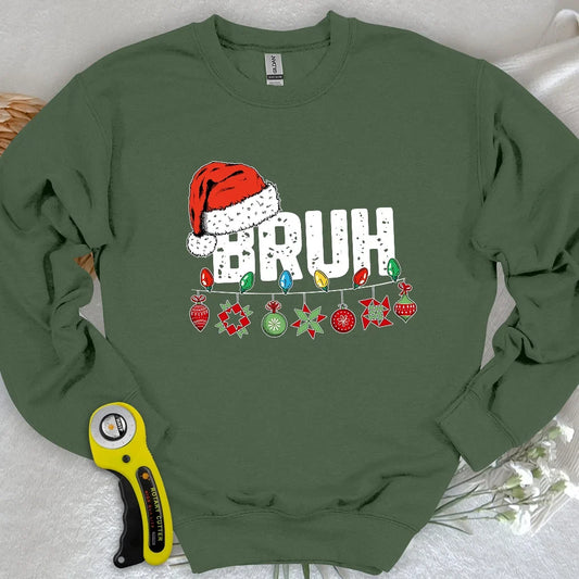 Bruh Sweatshirt