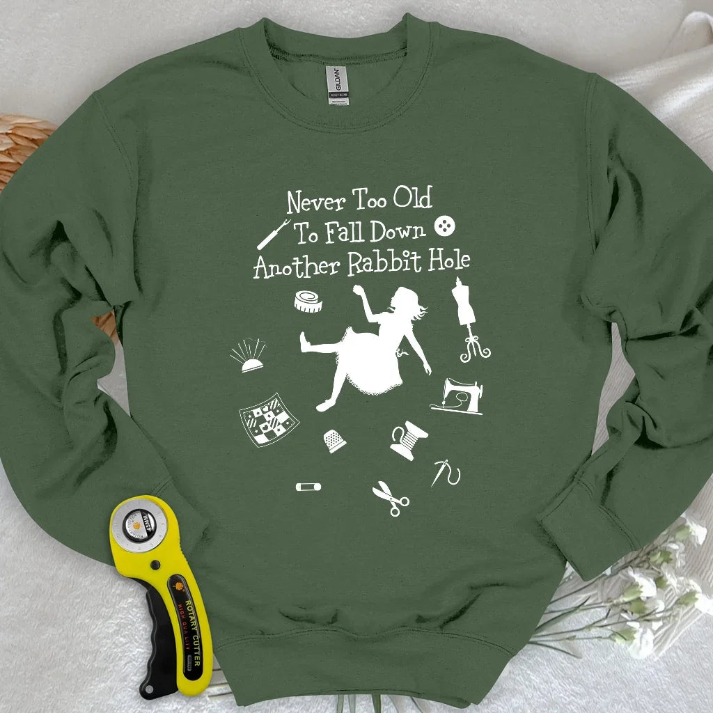 Down The Rabbit Hole Sweatshirt
